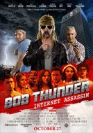 Bob Thunder: Internet Assassin (2015) DVDRip Full Movie Watch Online Free Download