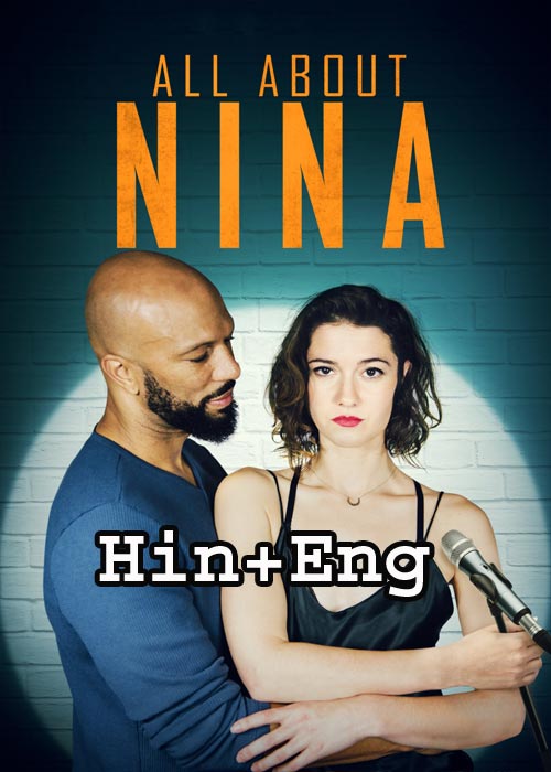 All About Nina (2018) HDRip [Hindi – English]