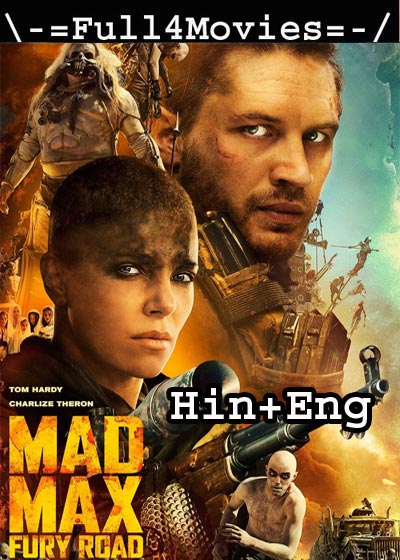 Mad Max: Fury Road (2015) HDRip [Hindi + English]