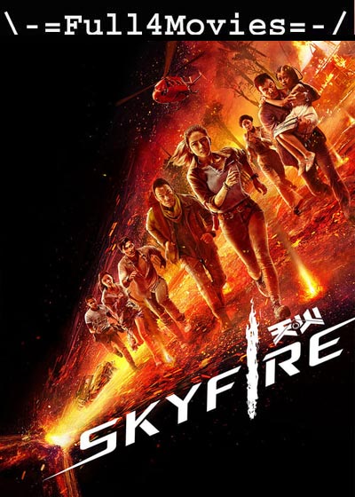 Skyfire (2019) HDRip [English]