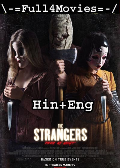 The Strangers: Prey at Night (2018) HDRip [Hindi + English]