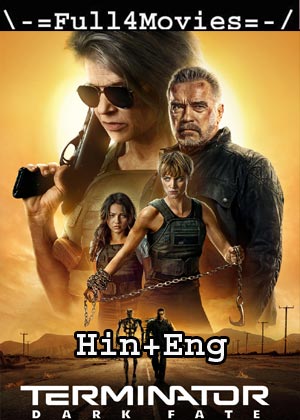 Terminator 6: Dark Fate (2019) HDRip [Hindi + English]