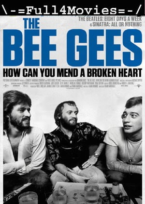 The Bee Gees: How Can You Mend a Broken Heart (2020) HDRip [English]