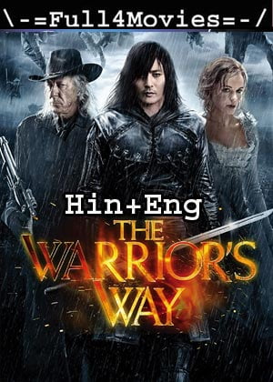 The Warriors Way (2010) HDRip [Hindi + English]