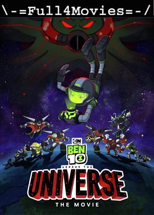 Ben 10 vs. the Universe: The Movie (2020) HDRip [English]