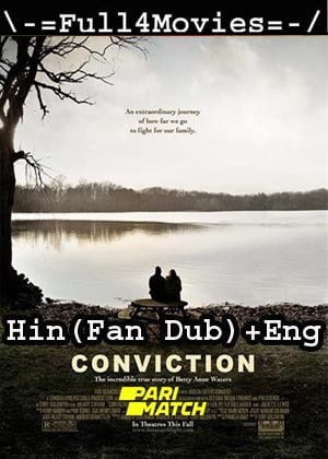 Conviction (2010) HDRip [Hindi (Fan Dub) + English]