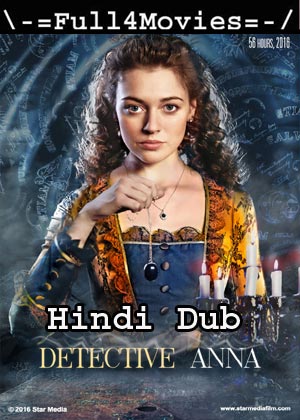 Detective Anna (2016) HDRip (S01 – EP 1 TO 31) [Hindi Dubbed]