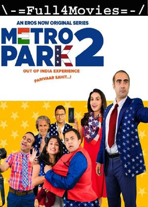 Metro Park – Season 2 (2021) HDRip [EP 1 TO 12] [Hindi]