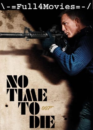 No Time to Die (2021) HDRip [English]