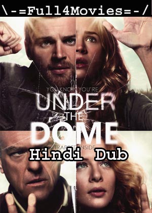 Under the Dome (2015) HEVC HDRip Season 3 (EP 1 TO 13) [Hindi Dubbed]