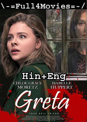 Greta (2018) HDRip [Hindi Dubbed + English]