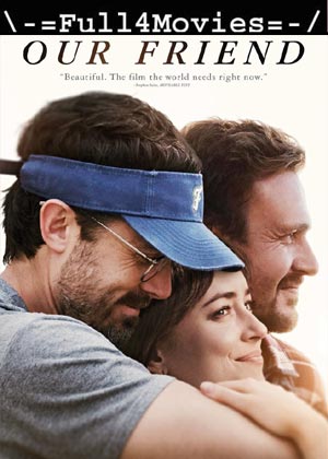 Our Friend (2021) HDRip [English]