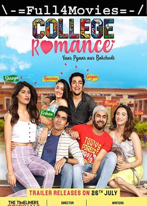 College Romance – Full Season 1 (2018) WEB-HD [Hindi]