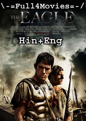 The Eagle (2011) BluRay [Hindi Dubbed + English]