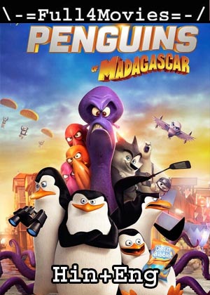 The Penguins of Madagascar (2014) 720p | 480p BluRay [Hindi Dubbed + English]