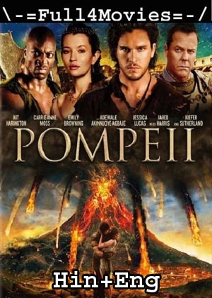 Pompeii (2014) 720p | 480p BluRay ORG [Hindi Dubbed + English]