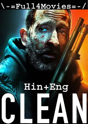 Clean (2022) 1080p | 720p | 480p WEB-HDRip [Hindi (HQ-Dub) + English]