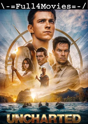 Uncharted (2022) 1080p | 720p | 480p WEB-HDRip  [English (DD5.1)]