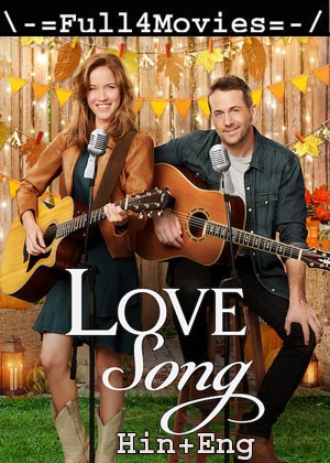 Love Song (2020)1080p | 720p | 480p WEB-HDRip [Hindi ORG (DD 5.1) + English]