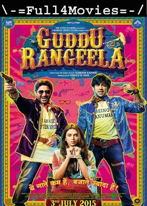 Guddu Rangeela (2015) 720p | 480p WEB-HDRip [Hindi ORG (DD 2.0)]