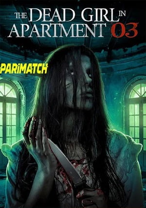 The Dead Girl in Apartment 03 (2022) 720p WEB-HD [Hindi (Voice Over) + English]