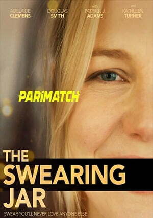 The Swearing Jar (2022) 720p WEBRip [Hindi (Voice Over) + English]