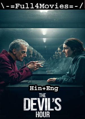 The Devils Hour – Season 1 (2022) WEB-DL [EP 1 to 6]  [Hindi + English (DD5.1)]