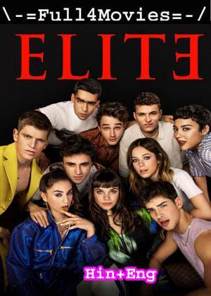 Elite – Season 6 (2022) WEB-DL [EP 1 to 8]  [Hindi + English (DD5.1)]