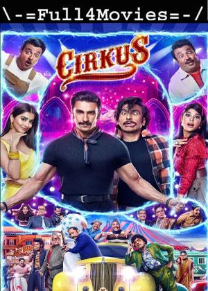 Cirkus (2022) V2 1080p | 720p | 480p Pre-DVDRip [Hindi (DD2.0)]